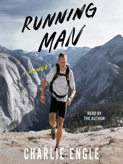 Title details for Running Man by Charlie Engle - Available